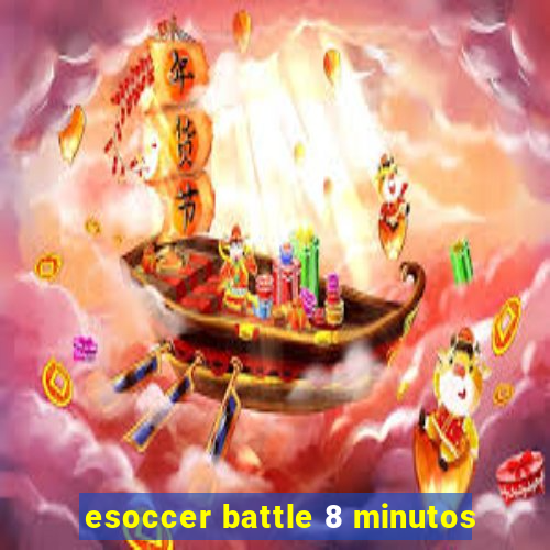 esoccer battle 8 minutos